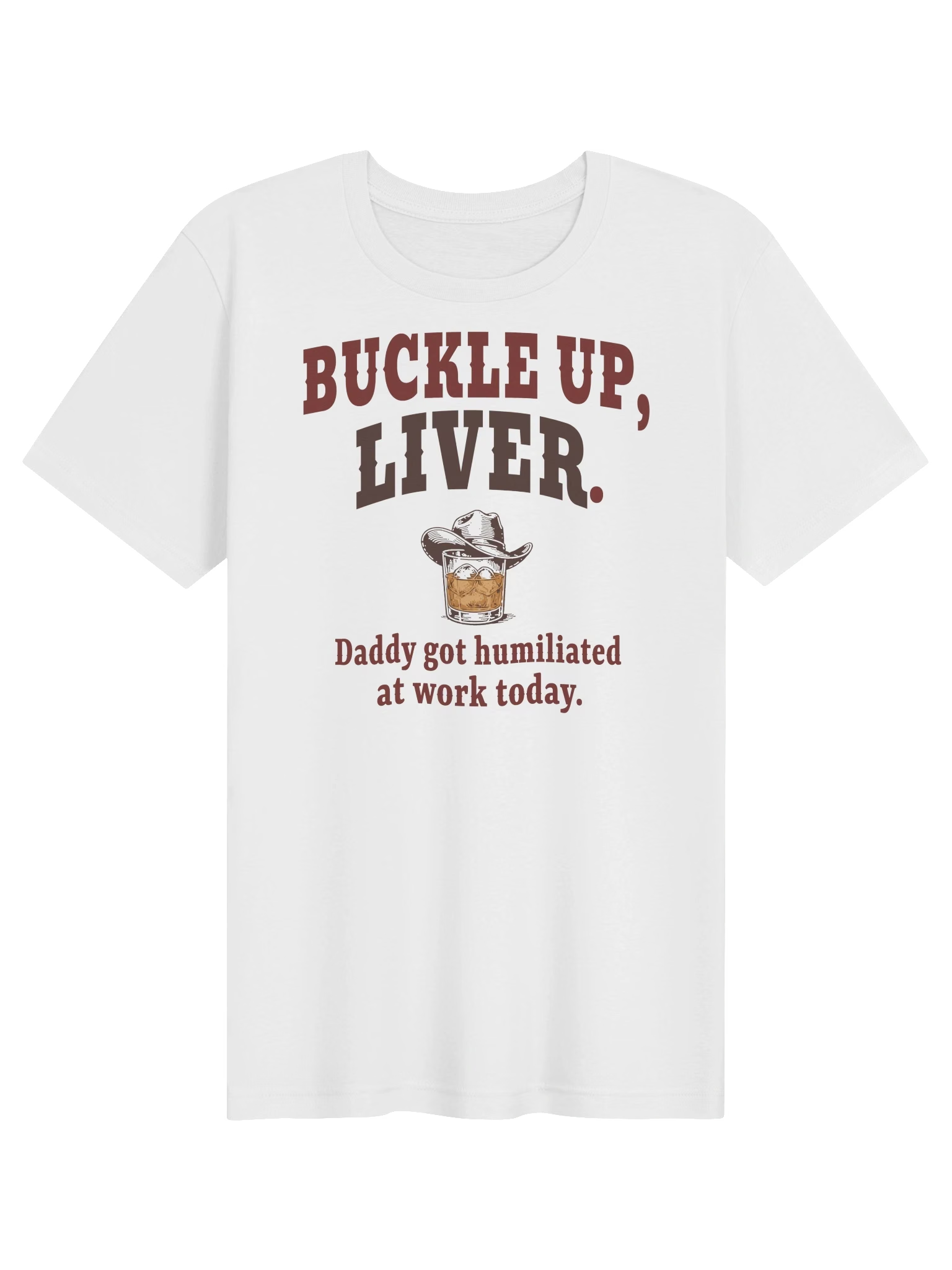 White Buckle Up, Liver tee with the approved smaller print and reduced whiskey-glass illustration